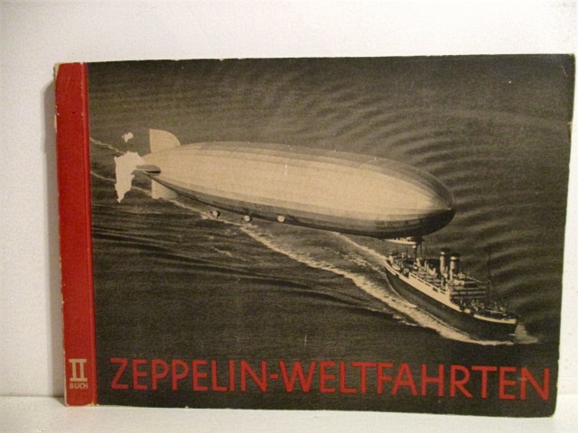 Zeppelin Weltfahrten II.Buch